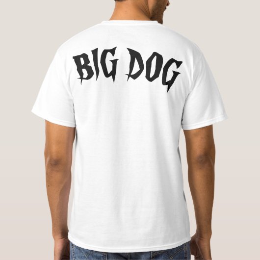 BIG DOG T-SHIRT (Achterkant)