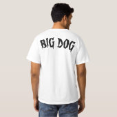 BIG DOG T-SHIRT (Achterkant volledig)