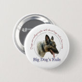 Big Dog's Rule Ronde Button 5,7 Cm (Voorkant /achterkant)
