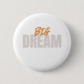 Big Dream Button (Voorkant)