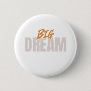 Big Dream Button