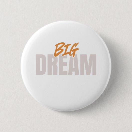 Big Dream Button (Voorkant)