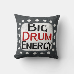 Big Drum Energy-Sierkussen Kussen