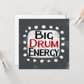 Big Drum Energy-Wenskaart Kaart (Voorkant / Achterkant in situ)