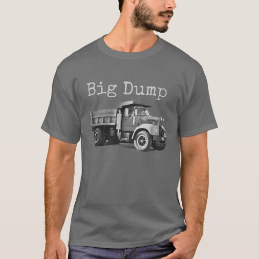 "Big Dump" humoristische mannen t-shirt #2 (Voorkant)