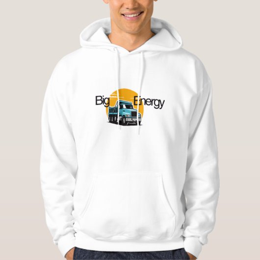 Big Dumper Energy Hoodie (Voorkant)
