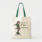 Big Elf-ing Deal Tote Bag (Voorkant)