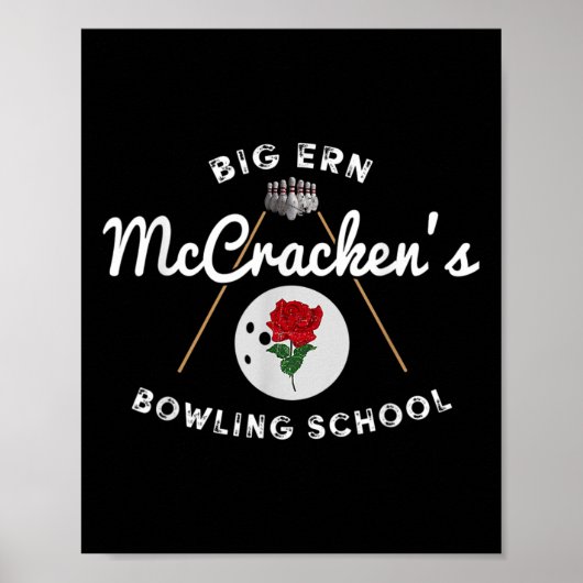 Big Ern Mccrackens Bowling School Gift Lov Poster (Voorkant)