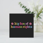 Big fan of human rights kaart (Staand voorkant)