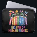 Big Fan Of Human Rights Laptop Sleeve<br><div class="desc">Big Fan Of Human Rights</div>