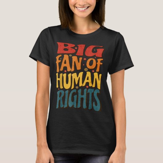 Big Fan Of Human Rights Retro Style For Womens  T-shirt (Voorkant)