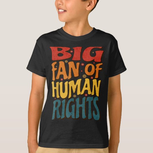 Big Fan Of Human Rights Retro Style For Womens T-shirt (Voorkant)