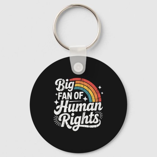 Big Fan Of Human Rights, Social Justice, Equality Sleutelhanger (Voorkant)