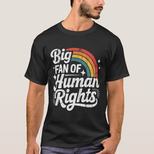 Big Fan Of Human Rights, Social Justice, Equality T-shirt (Voorkant)