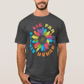 Big Fan Of Human Rights Sunflower T-shirt (Voorkant)
