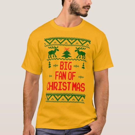 Big Fan of Kerstmis Ugly Sweater T-shirt (Voorkant)
