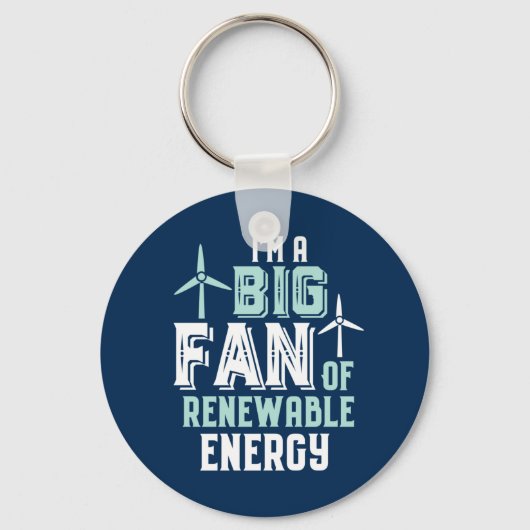 Big Fan of Renewable Energy Funny Wind Power Puns Sleutelhanger (Voorkant)