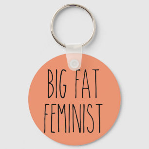 Big Fat Feminist Sleutelhanger