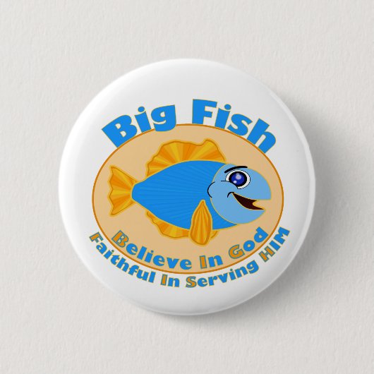 Big Fish Believe in God Ronde Button 5,7 Cm (Voorkant)