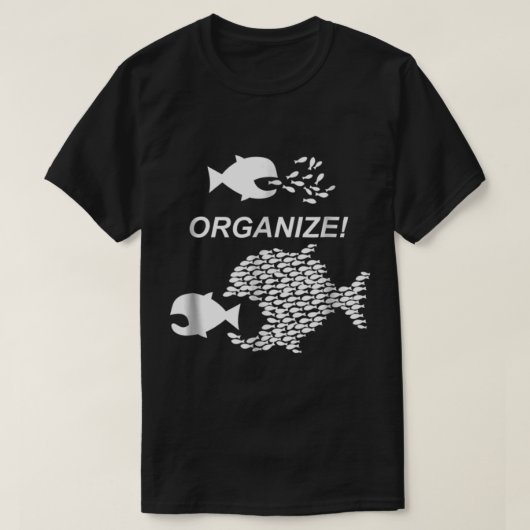 Big Fish Little Fish Pro Union Graphic ORGANIZE T-shirt (Design voorkant)