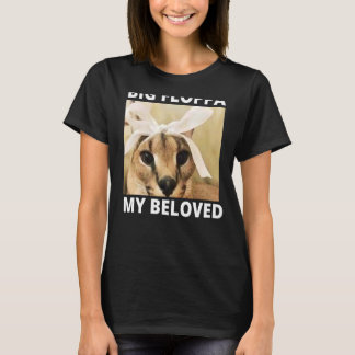 Big Floppa My Beloved St Caracal Cat Meme T-shirt
