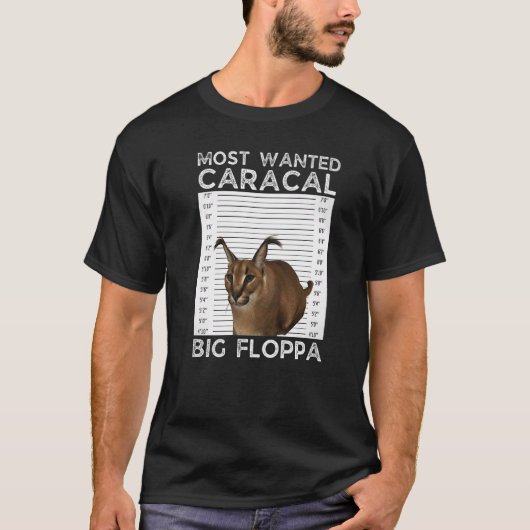 Big Floppa Wanted Caracal Cat Meme T-shirt (Voorkant)