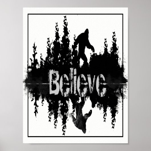 Big Foot, Sasquach, de Legend Believe quote Poster (Voorkant)