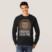 Big Foot Saw Me Mythical Creature T-shirt (Voorkant volledig)