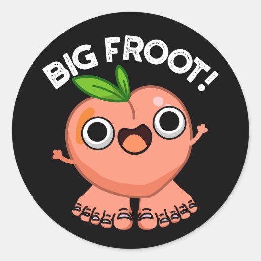 Big Froot Funny Big Foot Pun Dark BG Ronde Sticker (Voorkant)