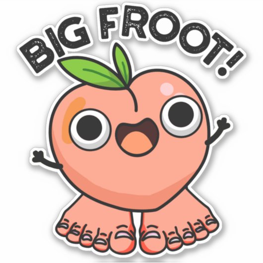 Big Froot Funny Big Foot Pun Sticker (Voorkant)