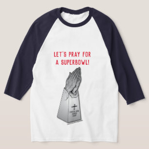 BIG GAME PRAYERS T-SHIRT