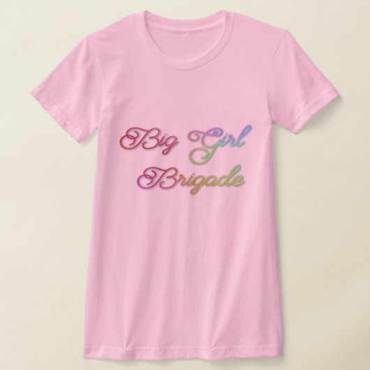Big Girl Brigade T-shirt (Laagn)