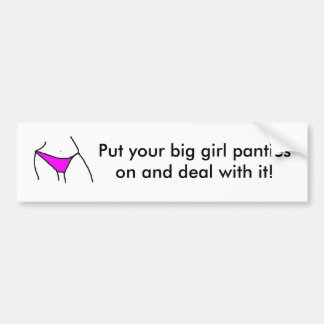 Big Girl Panties Bumpersticker