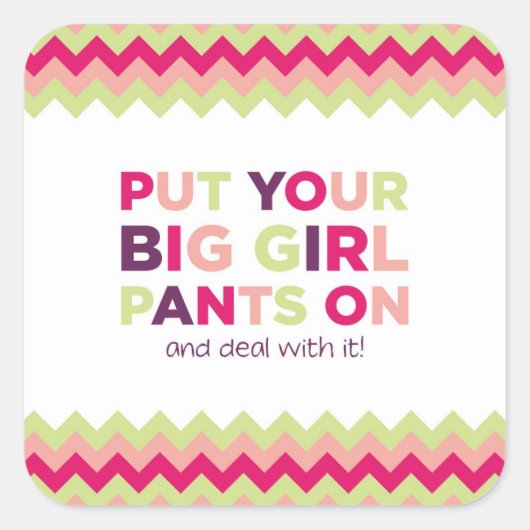 Big Girl Pants Quote - Sticker (Voorkant)