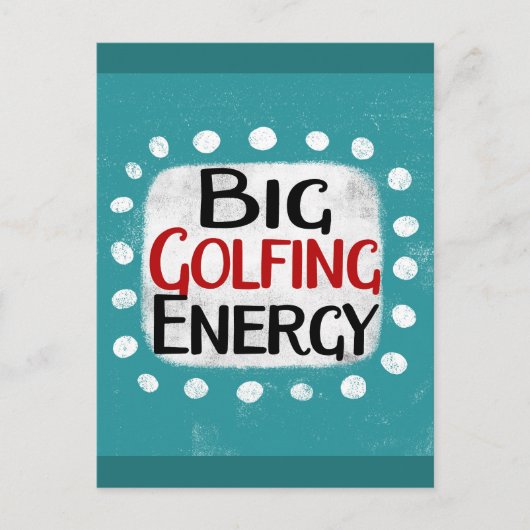 Big Golfing Energy Briefkaart (Voorkant)