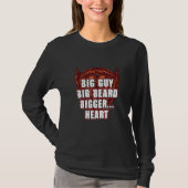 Big Guy Big Beard Bigger Heart  Daddy Humor Dad T-shirt (Voorkant)