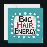 Big Hair Energy Wenskaart Kaart<br><div class="desc">"Big Hair Energy" is een schattig tekstontwerp in blauw met zwarte en rode tekst, samen met een witte accentvorm en witte gestructureerde grillige stippen eromheen.</div>