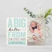 Big Hallo van onze kleine Man baby Boy Foto geboor Aankondiging (Staand voorkant)