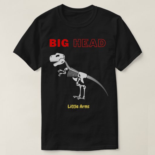 Big Head Little Arms Trex T-shirt (Design voorkant)