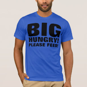 BIG HUNGRY T-SHIRT