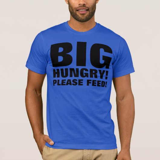 BIG HUNGRY T-SHIRT (Voorkant)