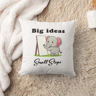 "Big Ideas, Small Steps" elephant animal dreams  Kussen