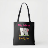 "Big Ideas, Small Steps" elephant animal dreams  Tote Bag (Voorkant)