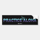 Big Island Practice Aloha Chiller Shaka Hang los Bumpersticker (Voorkant)