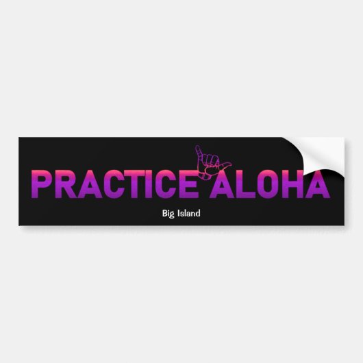 Big Island Practice Aloha PurpleRayShakaHang los Bumpersticker (Voorkant)