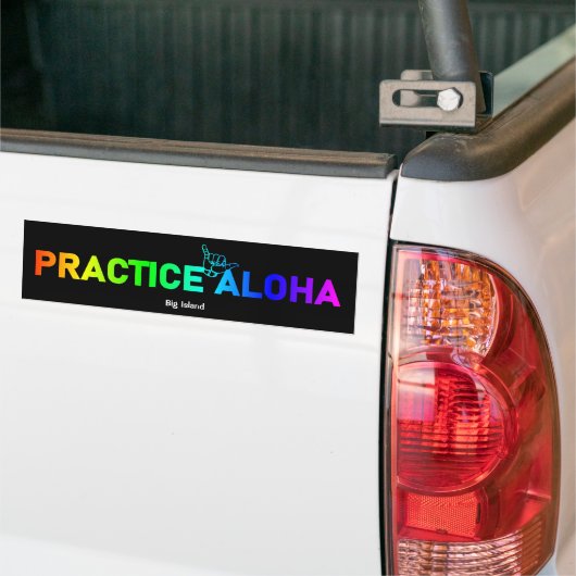 Big Island Practice Aloha Rainbow Shaka Hang los Bumpersticker (Op Truck)