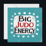 Big Judo Energy Wenskaart Kaart<br><div class="desc">"Big Judo Energy" is een leuk tekstontwerp met een witte accentvorm omringd door witte grillige gestructureerde stippen.</div>