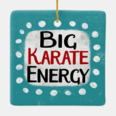 Big Karate Energy Ornament (Achterkant)