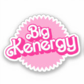 Big Kenergy Sticker (Voorkant)