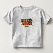 Big Kid Vibes Only Shirt - Perfect for Big Brother (Voorkant)